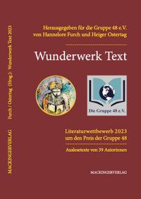 Wunderwerk Text, Ausgabe 2023, herausgegeben von Hannelore Furch und Heiger Ostertag